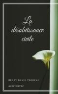 Ebook La désobéissance civile di Henry David Thoreau edito da Gérald Gallas