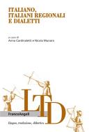 Ebook Italiano, italiani regionali e dialetti di AA. VV. edito da Franco Angeli Edizioni