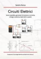 Ebook Circuiti Elettrici di Sandro Ronca edito da Sandro Ronca - StreetLib