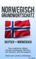 Ebook Grundwortschatz Deutsch - Norwegisch di Line Nygren edito da Books on Demand