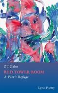 Ebook Red Tower Room di Z J GALOS edito da Books on Demand