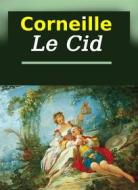 Ebook Le cid di Pierre Corneille edito da Livros