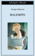 Ebook Malempin di Georges Simenon edito da Adelphi