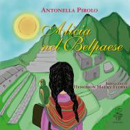 Ebook Alicia nel belpaese di Antonella Pirolo edito da Fralerighe Editore