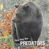 Ebook How they live... Predators di David Withrington, Ivan Esenko edito da Okaši