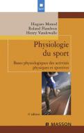 Ebook Physiologie du sport di Hugues Monod, Roland Flandrois, Henry Vandewalle edito da Elsevier Masson