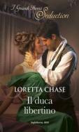 Ebook Il duca libertino di Loretta Chase edito da HarperCollins