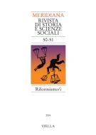 Ebook Meridiana 50-51: Riformismo/i di Autori Vari edito da Viella Libreria Editrice