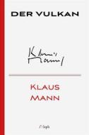 Ebook Der Vulkan di Klaus Mann edito da l&apos;Aleph
