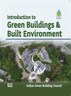 Ebook Introduction to Green Buildings & Built Environment di (IGBC) Indian Green Building Council edito da BSP BOOKS