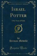 Ebook Israel Potter di Herman Melville edito da Forgotten Books