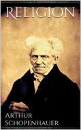 Ebook Religion di Arthur Schopenhauer edito da Books on Demand