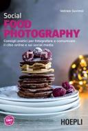 Ebook Social Food Photography di Vatinee Suvimol edito da Hoepli