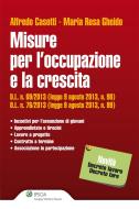 Ebook Misure per l'occupazione e la crescita di Alfredo Casotti, Maria Rosa Gheido edito da Ipsoa