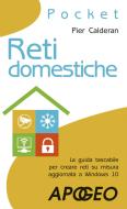 Ebook Reti domestiche di Pier Calderan edito da Feltrinelli Editore