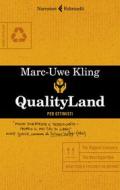 Ebook QualityLand Per ottimisti di Marc-Uwe Kling edito da Feltrinelli Editore