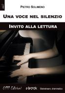 Ebook Una voce nel silenzio - Estratto di Pietro Solimeno edito da 0111 Edizioni