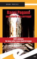 Ebook Bacci Pagano. Una storia da carruggi di Bruno Morchio edito da Fratelli Frilli Editori