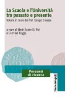Ebook La Scuola e l'Università tra passato e presente di AA. VV. edito da Franco Angeli Edizioni