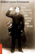 Ebook Der seltsame Fall des Dr. Jekyll und Mr. Hyde di Robert Louis Stevenson edito da Books on Demand