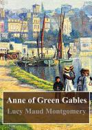 Ebook Anne of Green Gables di Lucy Maud Montgomery edito da Freeriver Publishing