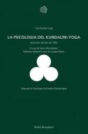 Ebook Psicologia del Kundalini Yoga di Carl Gustav Jung edito da Bollati Boringhieri