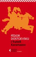 Ebook I fratelli Karamazov di Fëdor Dostoevskij edito da Feltrinelli Editore
