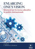 Ebook Enlarging one&apos;s vision di S. Polenghi, G. Bandini edito da EDUCatt Università Cattolica