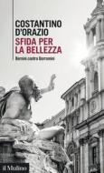 Ebook Sfida per la bellezza di Costantino D'Orazio edito da Società editrice il Mulino, Spa