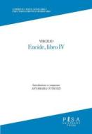 Ebook Virgilio-Eneide, libro IV di Annamaria Cotrozzi edito da Pisa University Press