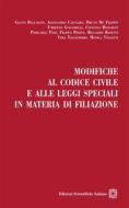 Ebook Modifiche al codice civile e alle leggi speciali in materia di filiazione di AA. VV. edito da Edizioni Scientifiche Italiane - ESI