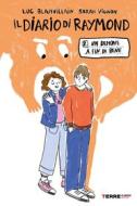 Ebook Il diario di Raymond. Un demone a fin di bene di Blanvillain Luc edito da Terre di mezzo