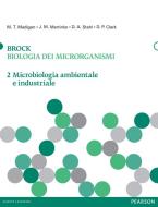 Ebook BROCK Biologia dei microorganismi 2.Microbiologi ambientale e industriale di AA.VV. edito da Pearson
