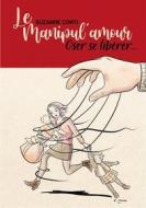 Ebook Le Manipul'amour di Suzanne Conti edito da Books on Demand