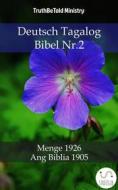Ebook Deutsch Tagalog Bibel Nr.2 di Truthbetold Ministry edito da TruthBeTold Ministry