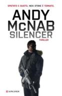 Ebook Silencer di Andy McNab edito da Longanesi
