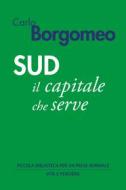 Ebook Sud di Borgomeo Carlo edito da Vita e Pensiero