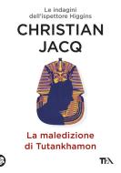 Ebook La maledizione di Tutankhamon di Christian Jacq edito da Tea