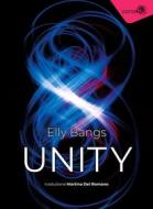 Ebook Unity di Elly Bangs edito da Zona 42