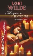 Ebook Magia e tentazione di Lori Wilde edito da HarperCollins Italia