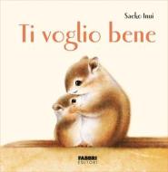 Ebook Ti voglio bene di Inui Saeko edito da Fabbri Editori