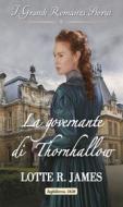 Ebook La governante di Thornhallow di Lotte r. James edito da HarperCollins Italia