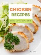 Ebook Chicken Recipes di Y.J. Karis edito da Y.J. Karis