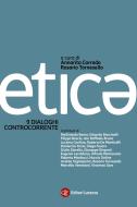 Ebook Etica di Annarita Corrado, Rosario Tornesello edito da Editori Laterza