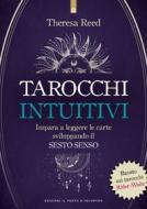 Ebook Tarocchi intuitivi di Theresa Reed edito da Edizioni Il Punto d'incontro