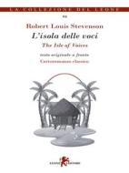 Ebook L’isola delle voci di Robert Louis Stevenson edito da Leone Editore