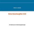 Ebook Kleine Bewerbungfibel 2020 di Ulrich A. Schmidt edito da Books on Demand