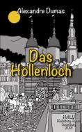 Ebook Das Höllenloch di Alexandre Dumas edito da Books on Demand