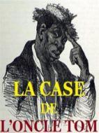 Ebook La Case de l&apos;oncle Tom di Harriet Beecher Stowe edito da Youcanprint