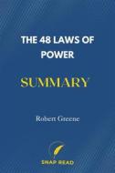 Ebook The 48 Laws of Power Summary | Robert Greene di Snap Read edito da Snap Read